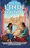 L'Inde sans filtr...