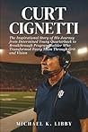 Curt Cignetti: Th...