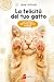 La felicità del tuo gatto by Jean Cuvelier