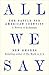 All We Say: The Battle for American Identity: A History in 15 Speeches
