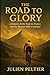 The Road to Glory: A Histor...