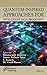 Quantum-Inspired Approaches for Intelligent Data Processing