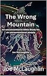 The Wrong Mountain by Joe McLaughlin