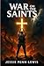 War on the Saints - The ORI...