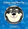 A Happy Lappy Snow Day by Sara Kitchen