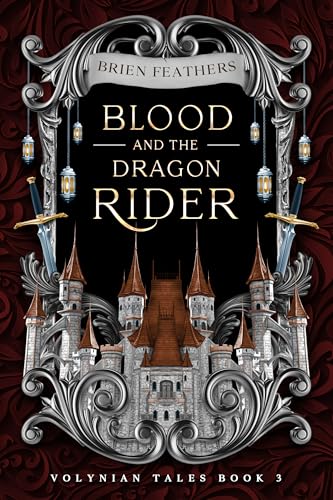 Blood and the Dragon Rider (Volynian Tales Book 3)