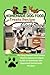 Homemade Dog Food and Treats Recipe Cookbook by Alfred Malone