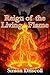 Reign of the Living Flame by Simon Driscoll