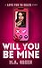 Will You Be Mine by M.A. Green