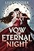 Vow of Eternal Night