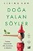 Doğa Yalan Söyler: Canlılar Dünyasında Hile, Kandırma ve Aldatma