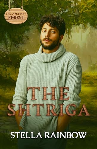 The Shtriga (The Sanctuary #3)