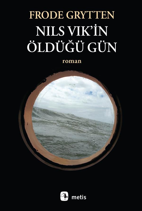 Nils Vik’in Öldüğü Gün
