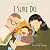 I Sure Do by Charles Demers