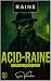 Acid Raine: A Raine Case Fi...