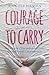 Courage to Carry: A Surroga...
