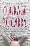 Courage to Carry:...