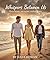 Whispers Between Us: Three ...