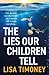 The Lies Our Children Tell