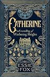 Catherine by Essie Fox