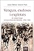 Vençuts, exclosos i explotats: El treball forçat a la província de València, 1936-1948