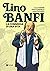 Lino Banfi. La commedia di ...