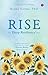 RISE by Neena Verma PhD RISE by Neena Verma PhD
