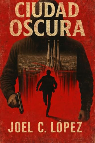 Ciudad Oscura (Trilogía Ciudad de Paz) (Spanish Edition)