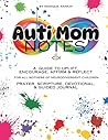 Auti Mom Notes: A...