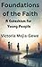 Foundations of the Faith: A...