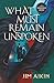 What Must Remain Unspoken