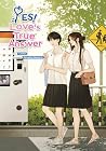 Yes! Love’s True ...