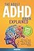 The adult ADHD brain explained by Eva Gottrup