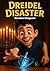 Dreidel Disaster