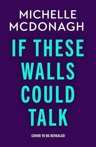 If These Walls Could Talk (Kindle Edition)