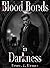 Blood Bonds in Darkness by Bruce E. Donan