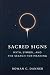 Sacred Signs: Myth, Symbol,...