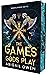 The games gods play (De Vuurproef, #1)