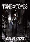 Tomb of Tomes: A ...