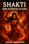 Shakti: The Eternal Flame