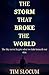 The Storm That Broke The World by Tim Slocum