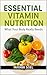 Essential Vitamin Nutrition by Mayank Goel