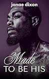 Made To Be His: A...