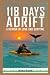 118 Days Adrift: A Memoir o...
