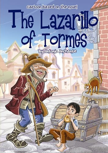 The Lazarillo of Tormes: Comic based on the novel (Kindle Edition)