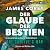 Der Glaube der Bestien  (The Captive's War, #2)