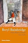 Beryl Bainbridge: Artist, Writer, Friend