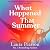 What Happened That Summer