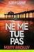 Ne me tue pas: un thriller ...