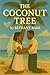 The Coconut Tree: A Tale of...